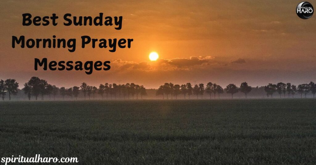 Best Sunday Morning Prayer Messages