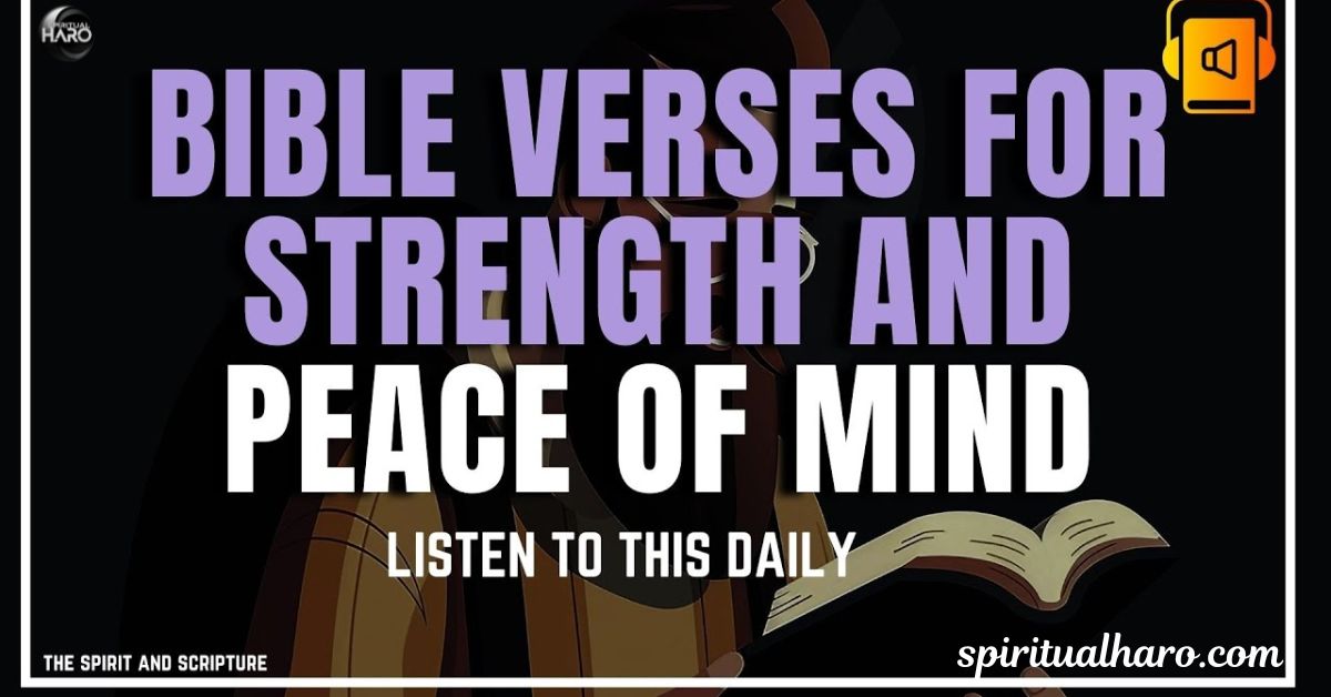 Bible verses about peace of mind and strength