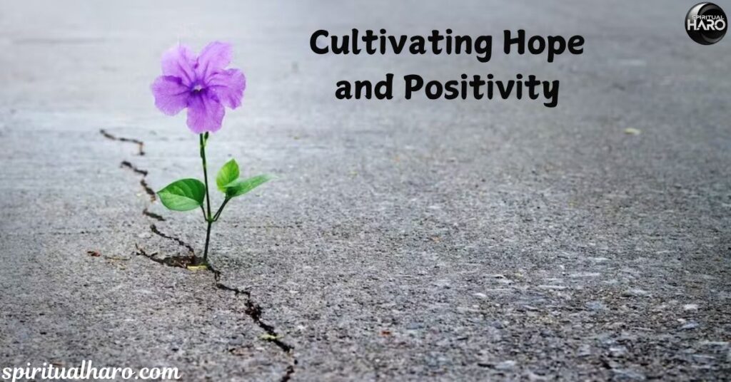 Cultivating Hope and Positivity