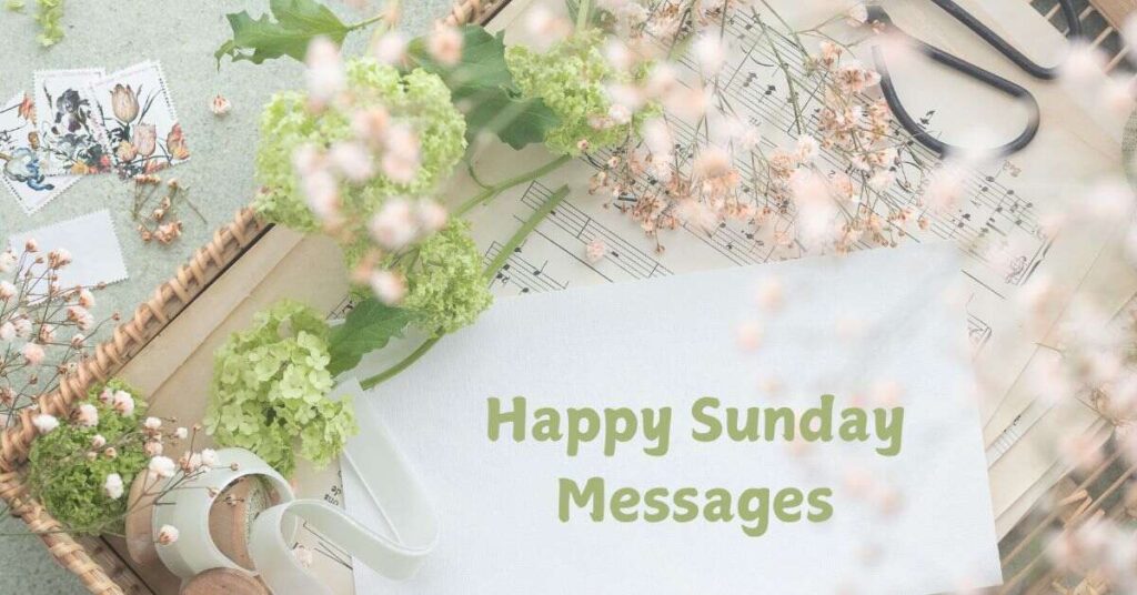 Happy Sunday Messages