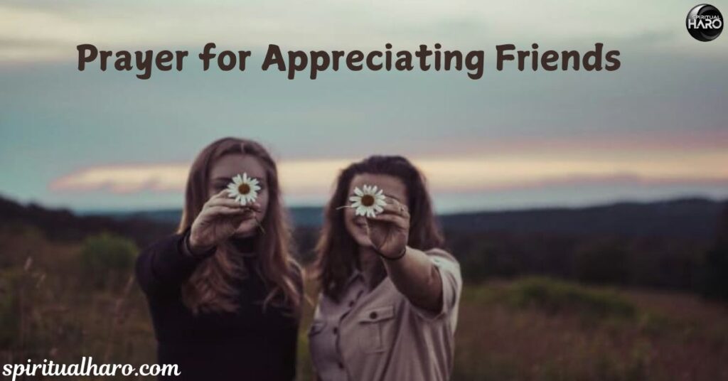 Prayer for Appreciating Friends