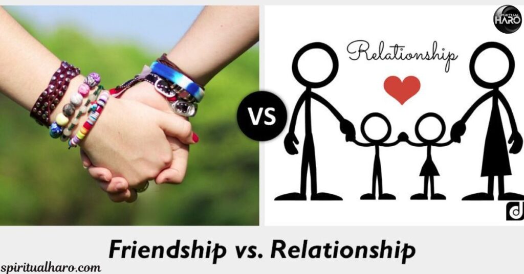 Relationships and Friendship