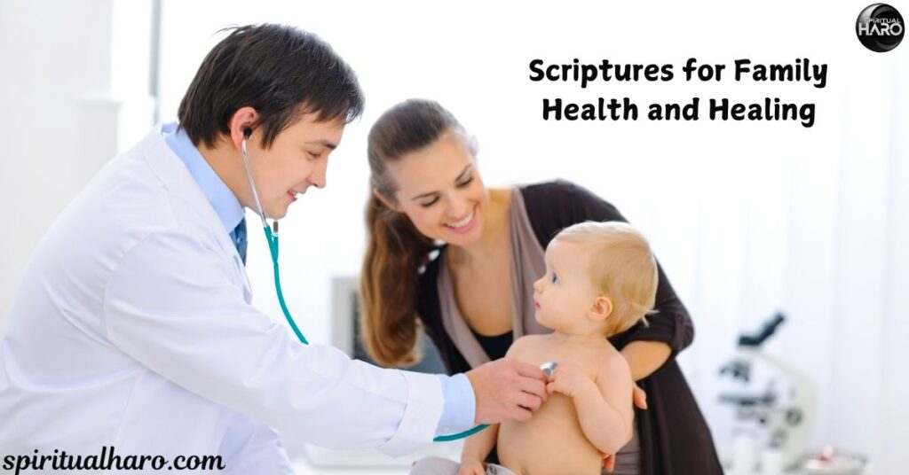 Scriptures for Family Health and Healing