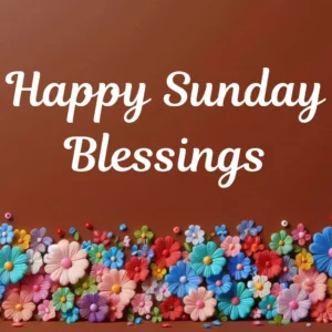 Sunday Blessings