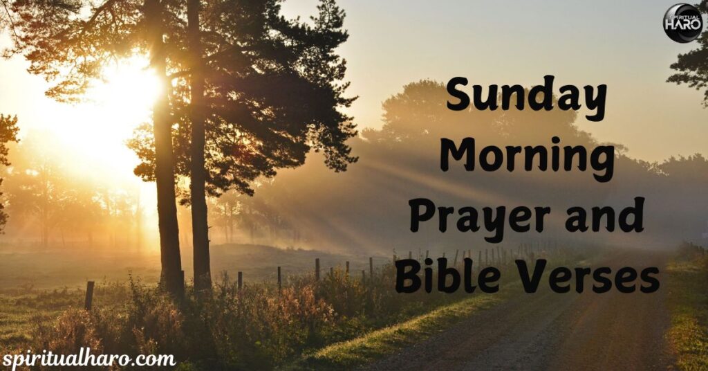 Sunday Morning Prayer and Bible Verses