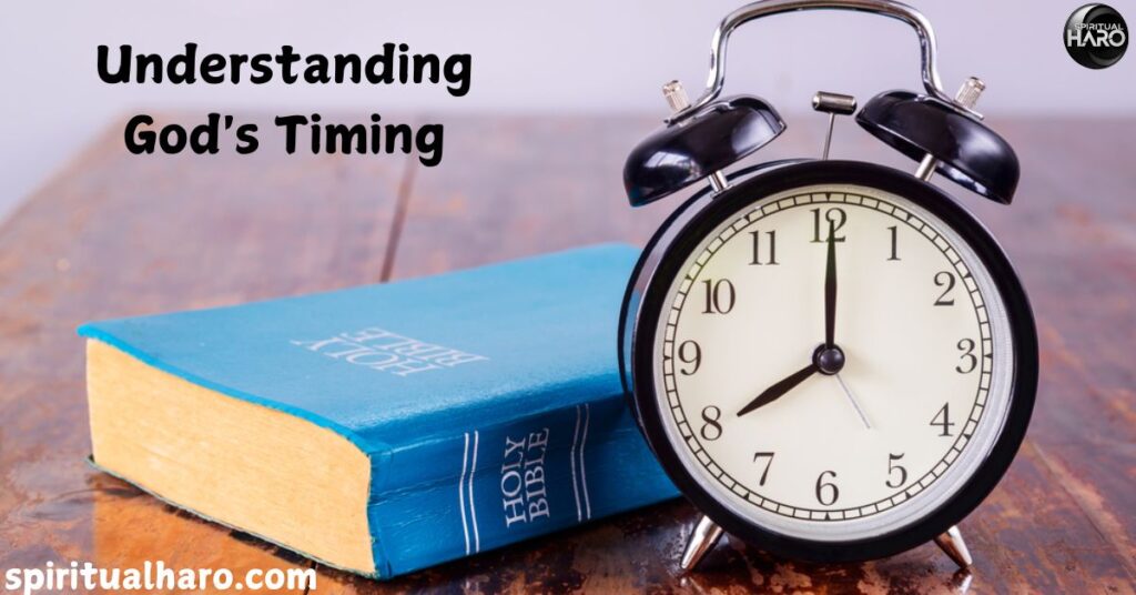 Understanding God's Timing