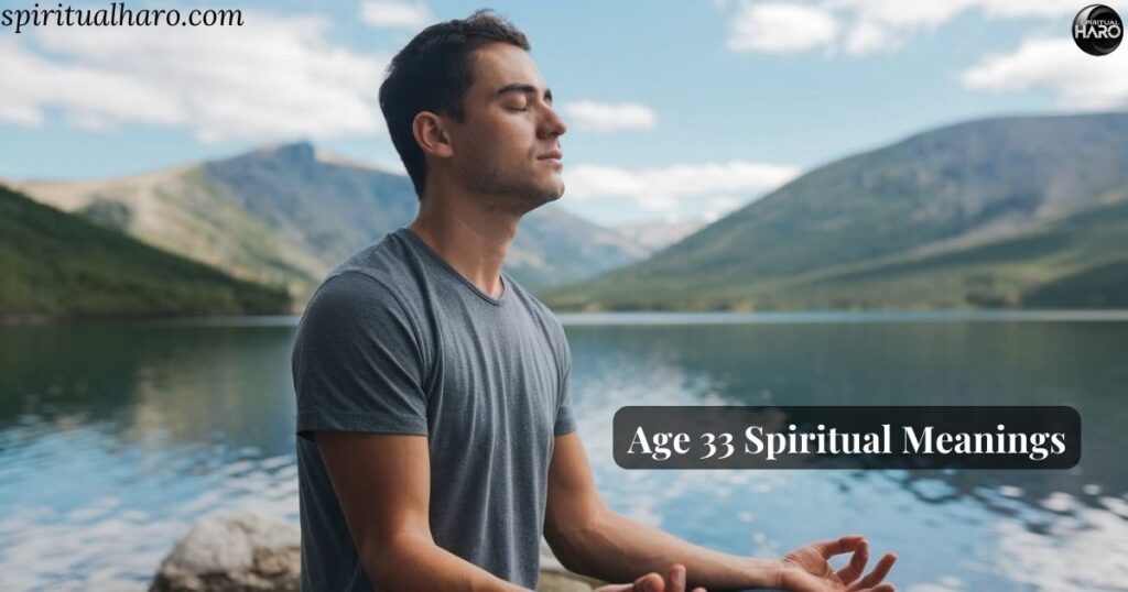 Age 33 Spiritual Meanings