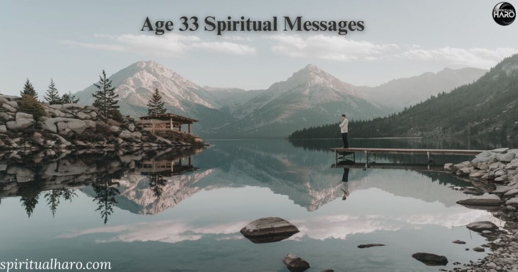 Age 33 Spiritual Messages