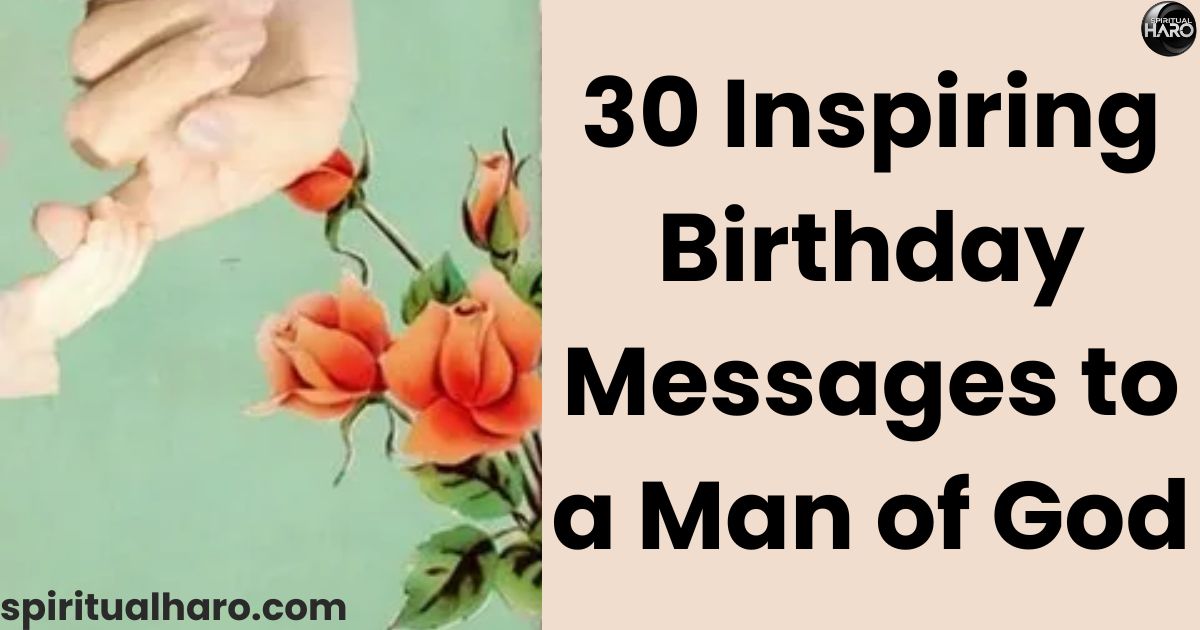 Birthday Messages to a Man of God