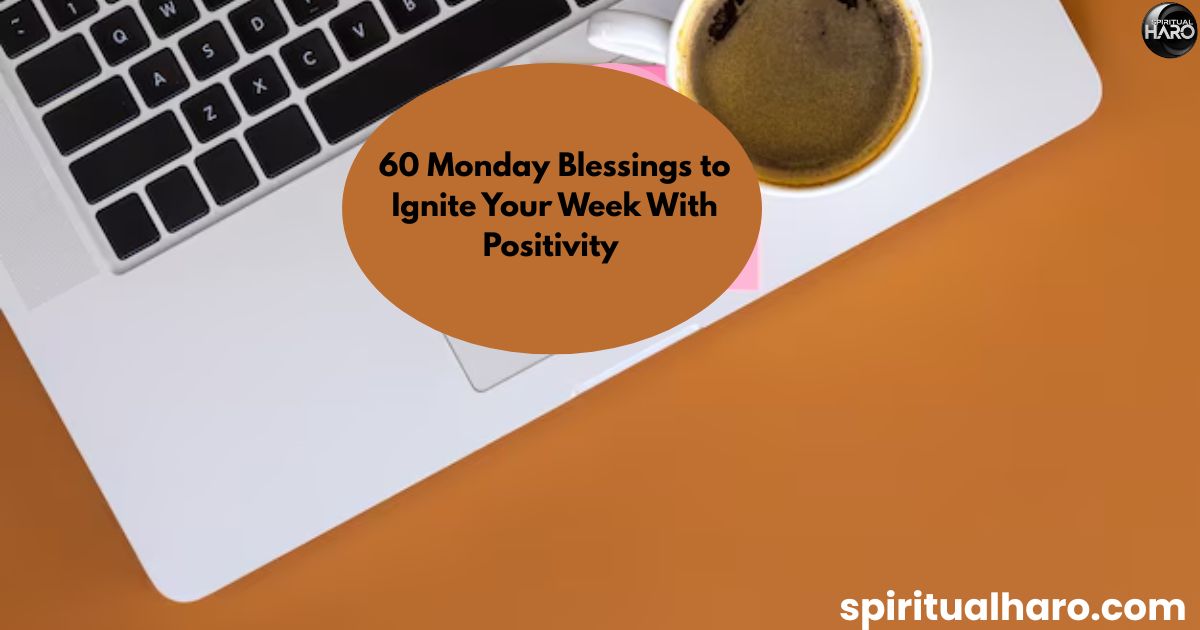 Monday Blessings